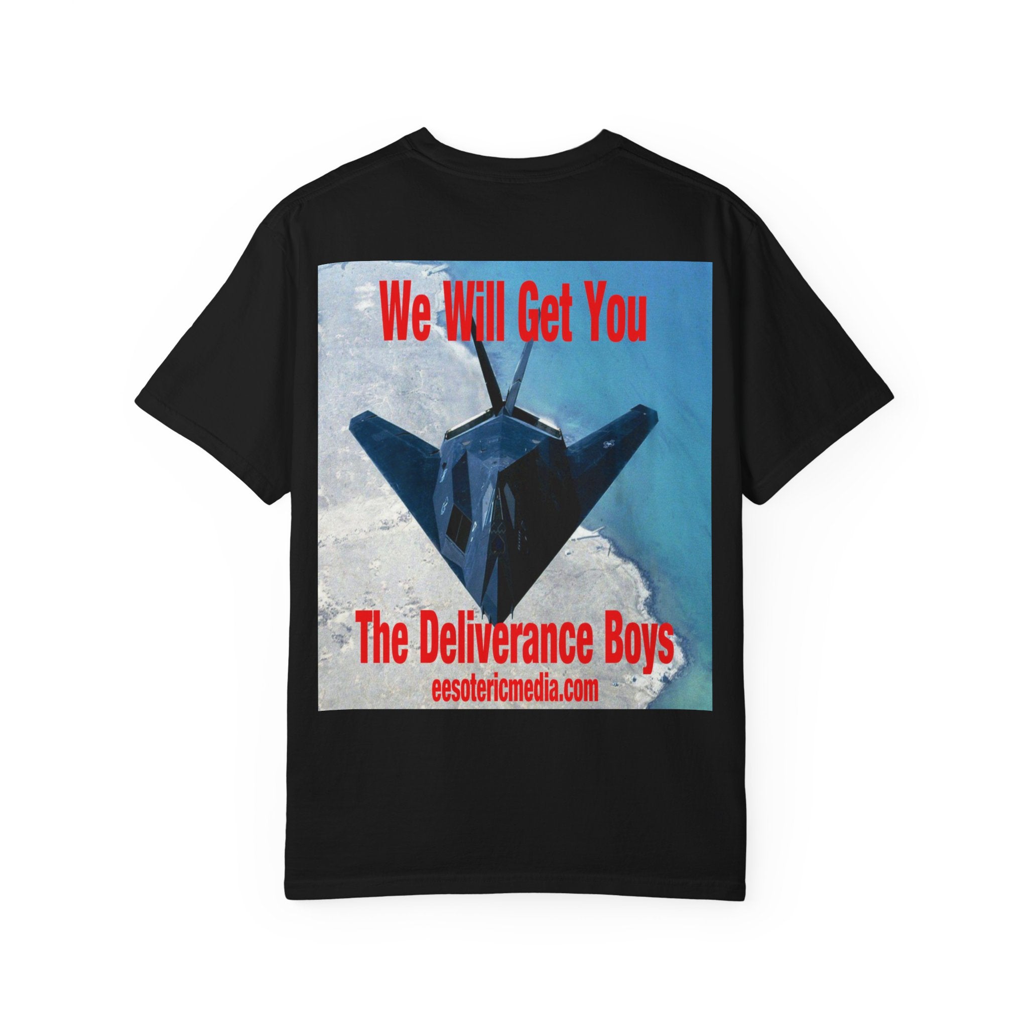 We Will Get You - The Deliverance Boys Graphic T-Shirt