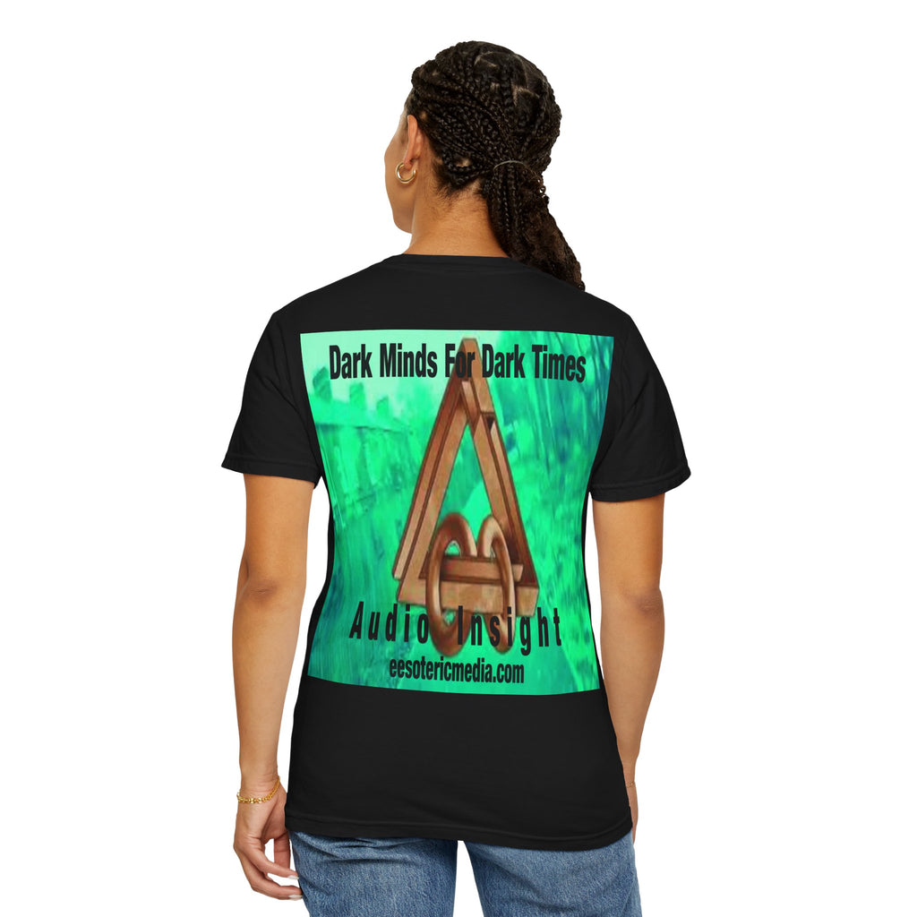 'Dark Minds For Dark Times' (Audio Insight) Futuristic Graphic Unisex Garment-Dyed T-Shirt