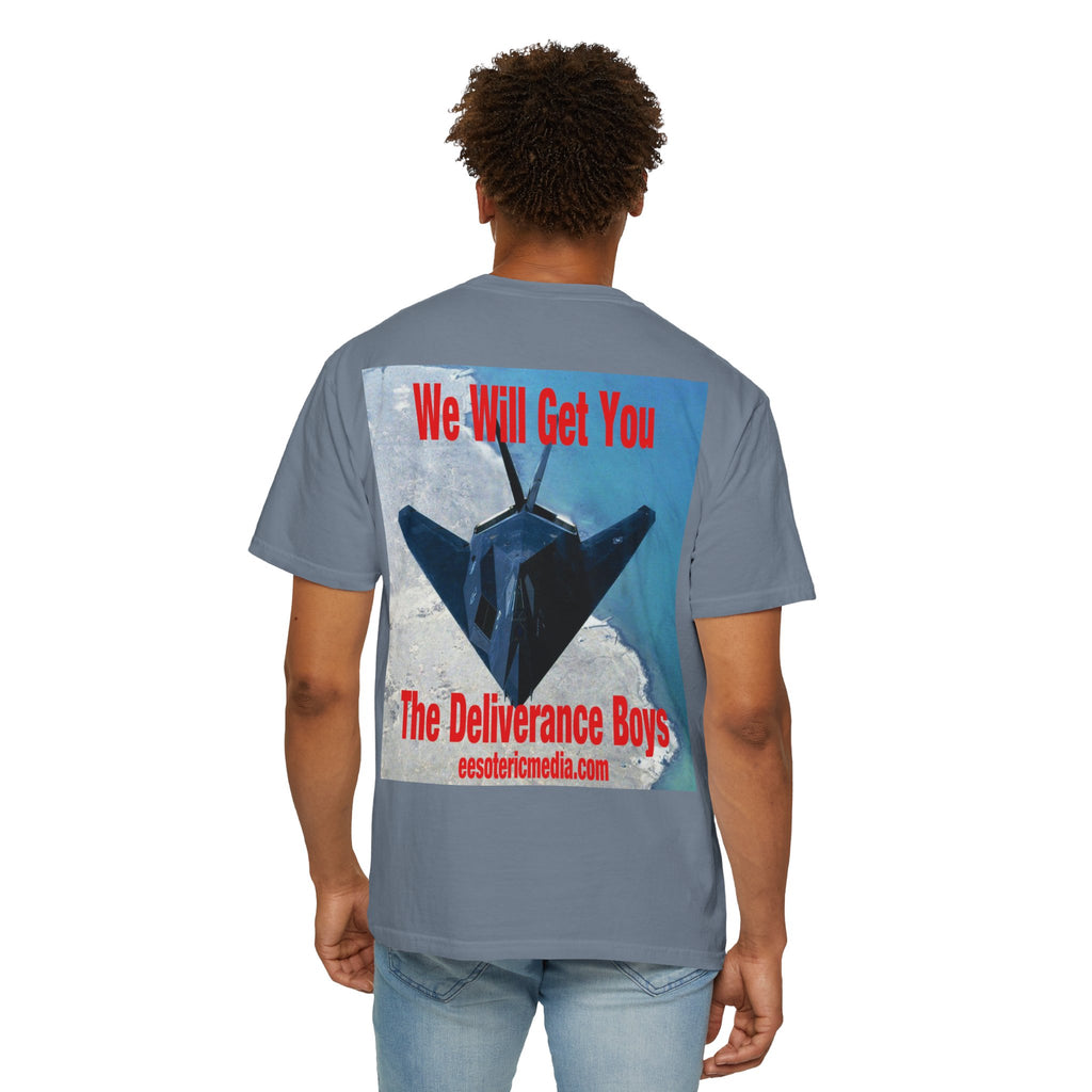 We Will Get You - The Deliverance Boys Graphic T-Shirt