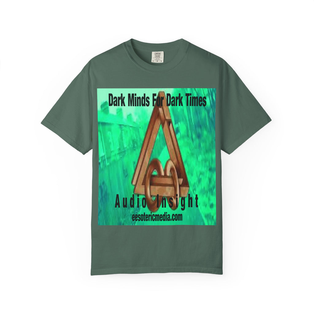 'Dark Minds For Dark Times' (Audio Insight) Futuristic Graphic Unisex Garment-Dyed T-Shirt