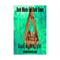 'Dark Minds For Dark Times' (Audio Insight) Surreal  Sci Fi Vertical Satin Art Poster 24"x36" (60cm x 90cm)