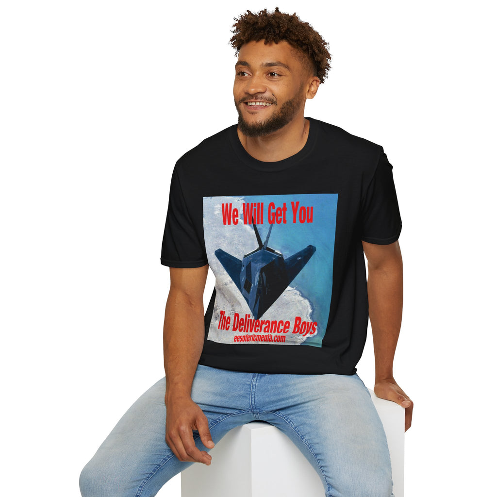 'We Will Get You' (The Deliverance Boys) Stealth Fighter Jet Softstyle Graphic T-Shirt