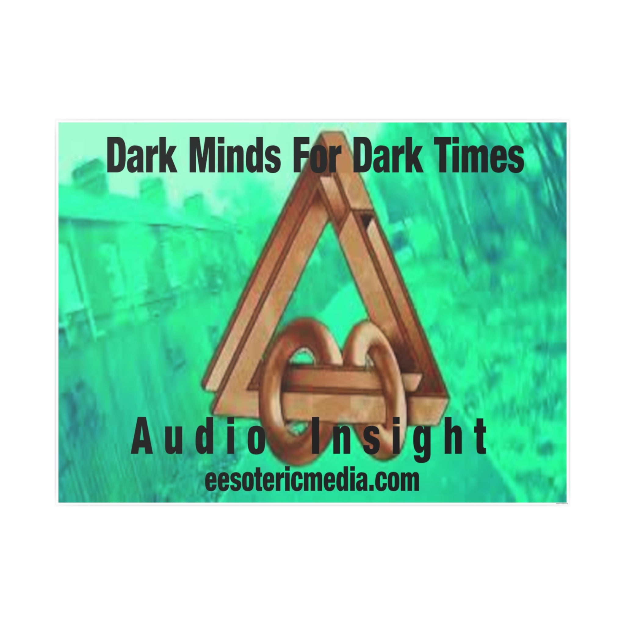 'Dark Minds For Dark Times' (Audio Insight) Horizontal Satin Art Poster 48"x36" (120cm x 90cm)