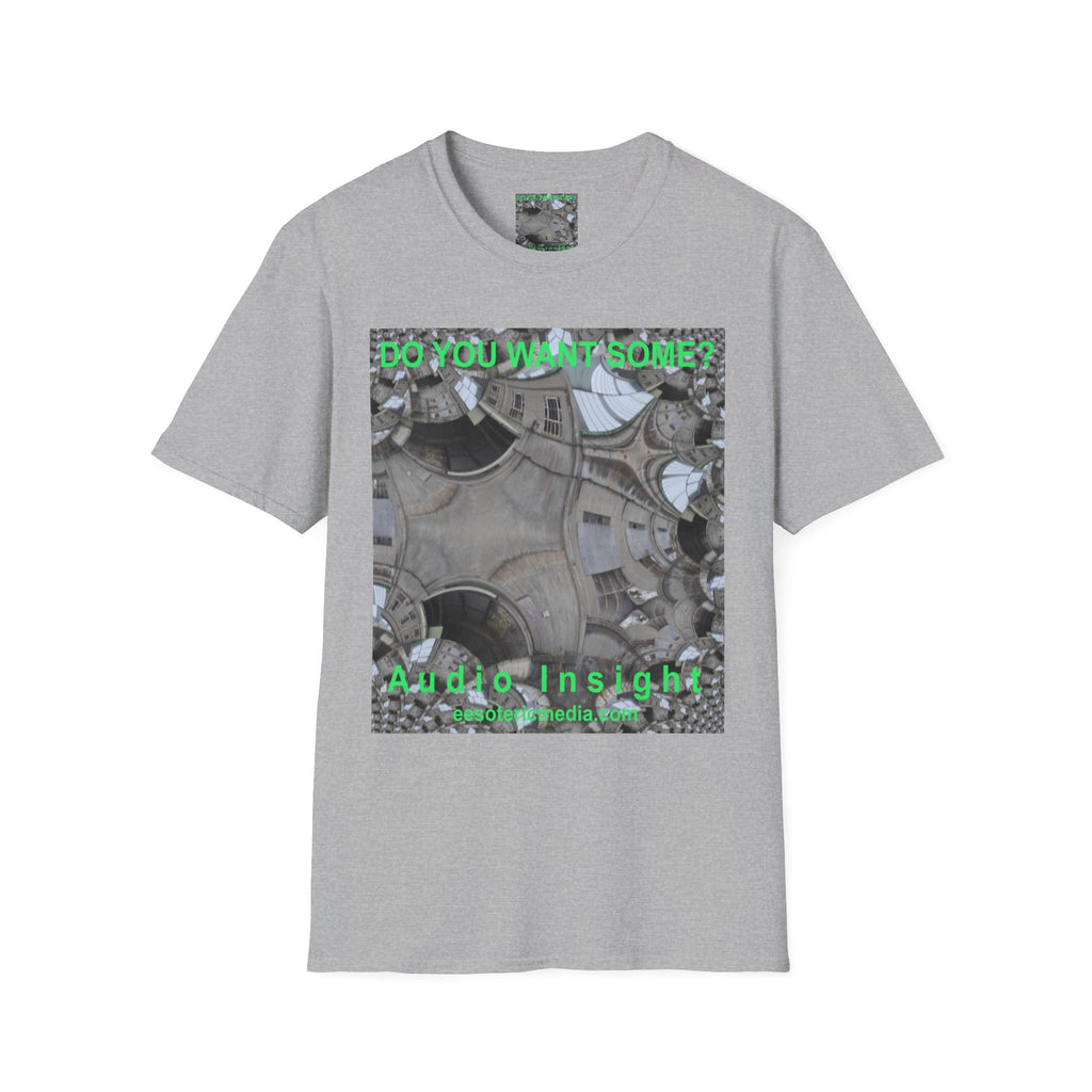 'Do You Want Some?' (Audio Insight) Surreal Kaleidoscope Art Graphic Softstyle T-Shirt