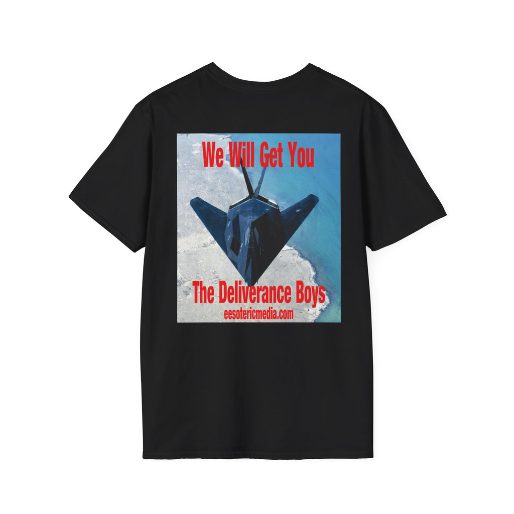 'We Will Get You'  (The Deliverance Boys) Stealth Fighter Jet Lightweight Graphic Tee