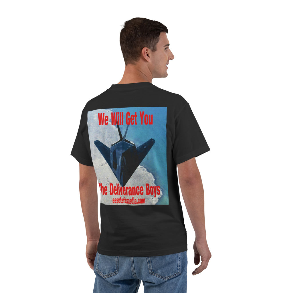 'We Will Get You' (The Deliverance Boys) Stealth Fighter Graphic Beefy T-Shirt