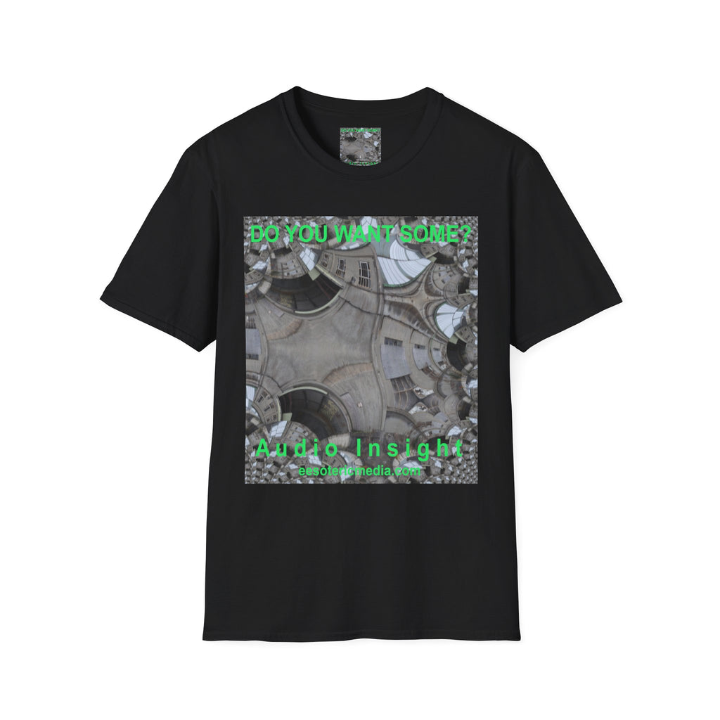 'Do You Want Some?' (Audio Insight) Surreal Kaleidoscope Art Graphic Softstyle T-Shirt