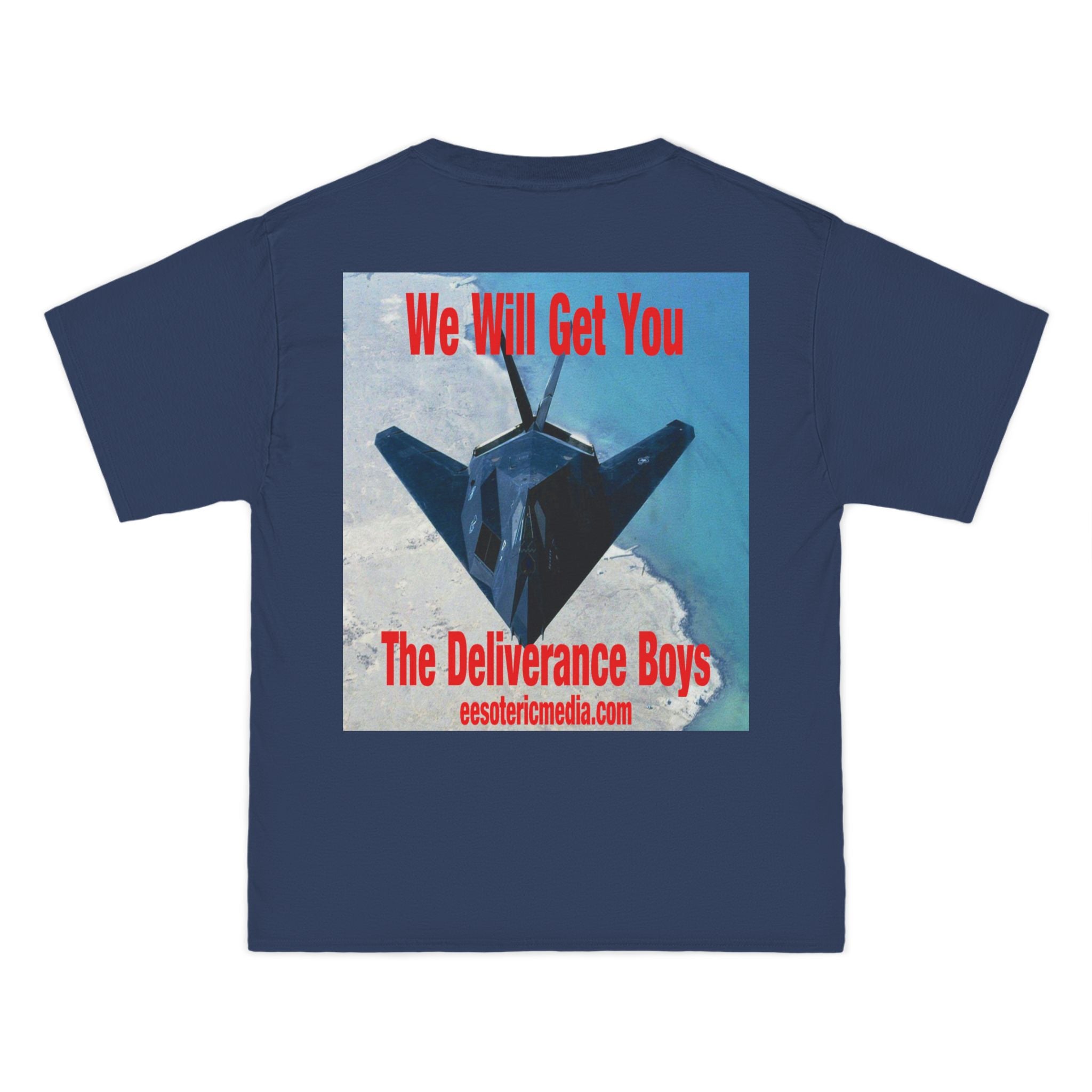 'We Will Get You' (The Deliverance Boys) Stealth Fighter Graphic Beefy T-Shirt