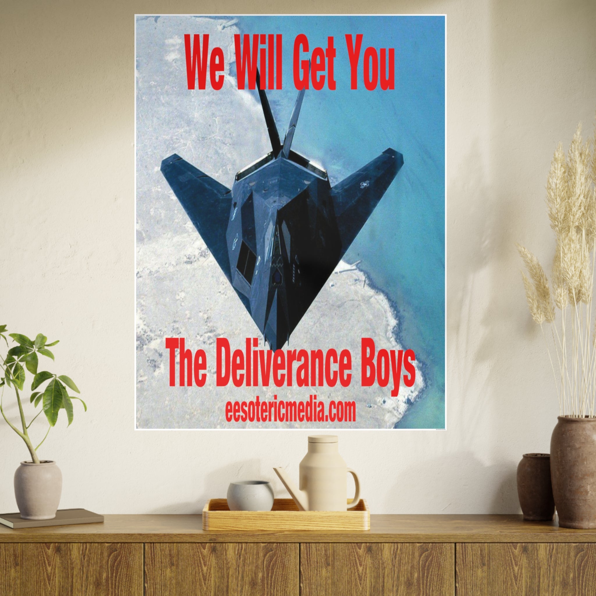 'We Will Get You' (The Deliverance Boys) Military Stealth Jet Vertical Satin Art Poster 36"x48" (90cm x 120cm)