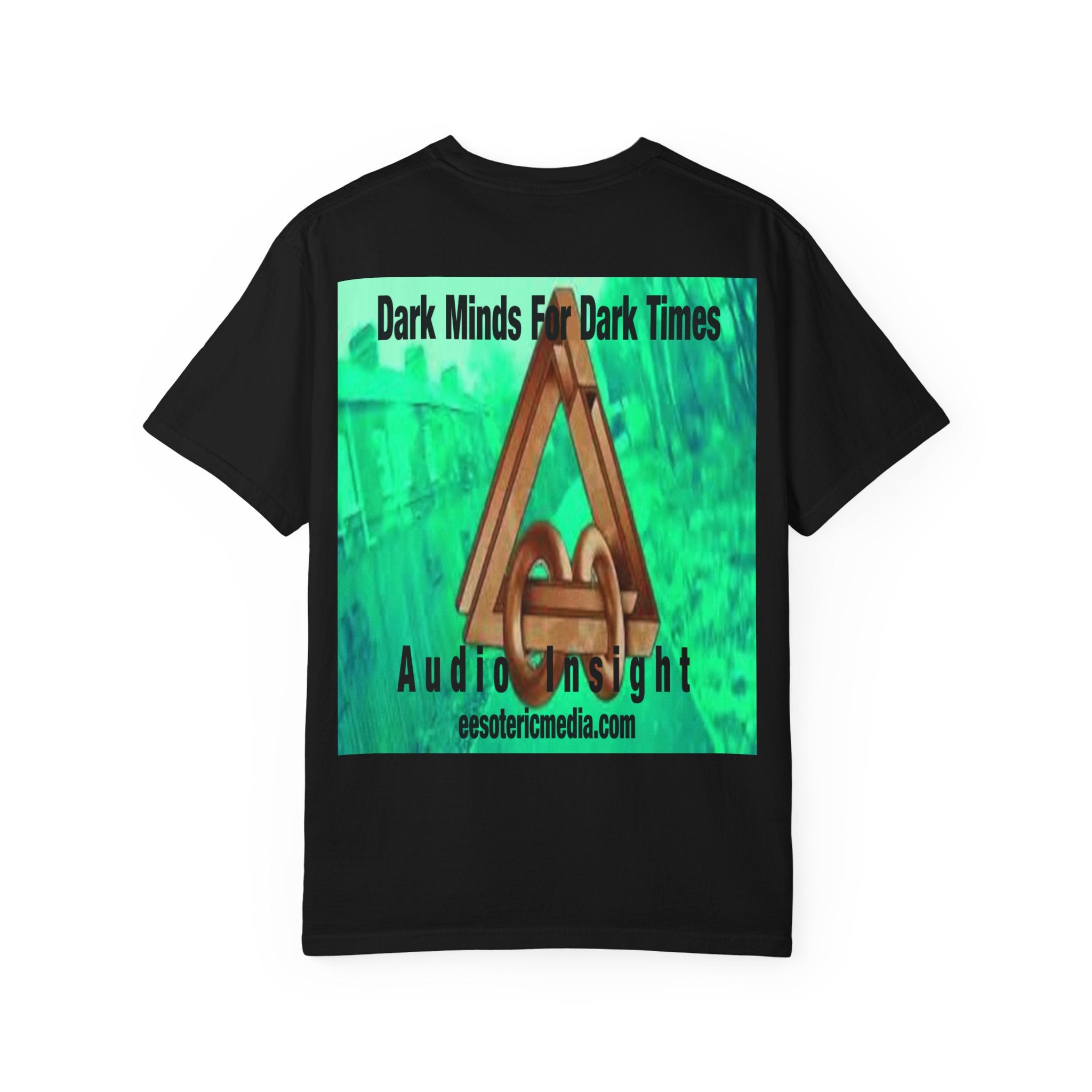 'Dark Minds For Dark Times' (Audio Insight) Futuristic Graphic Unisex Garment-Dyed T-Shirt