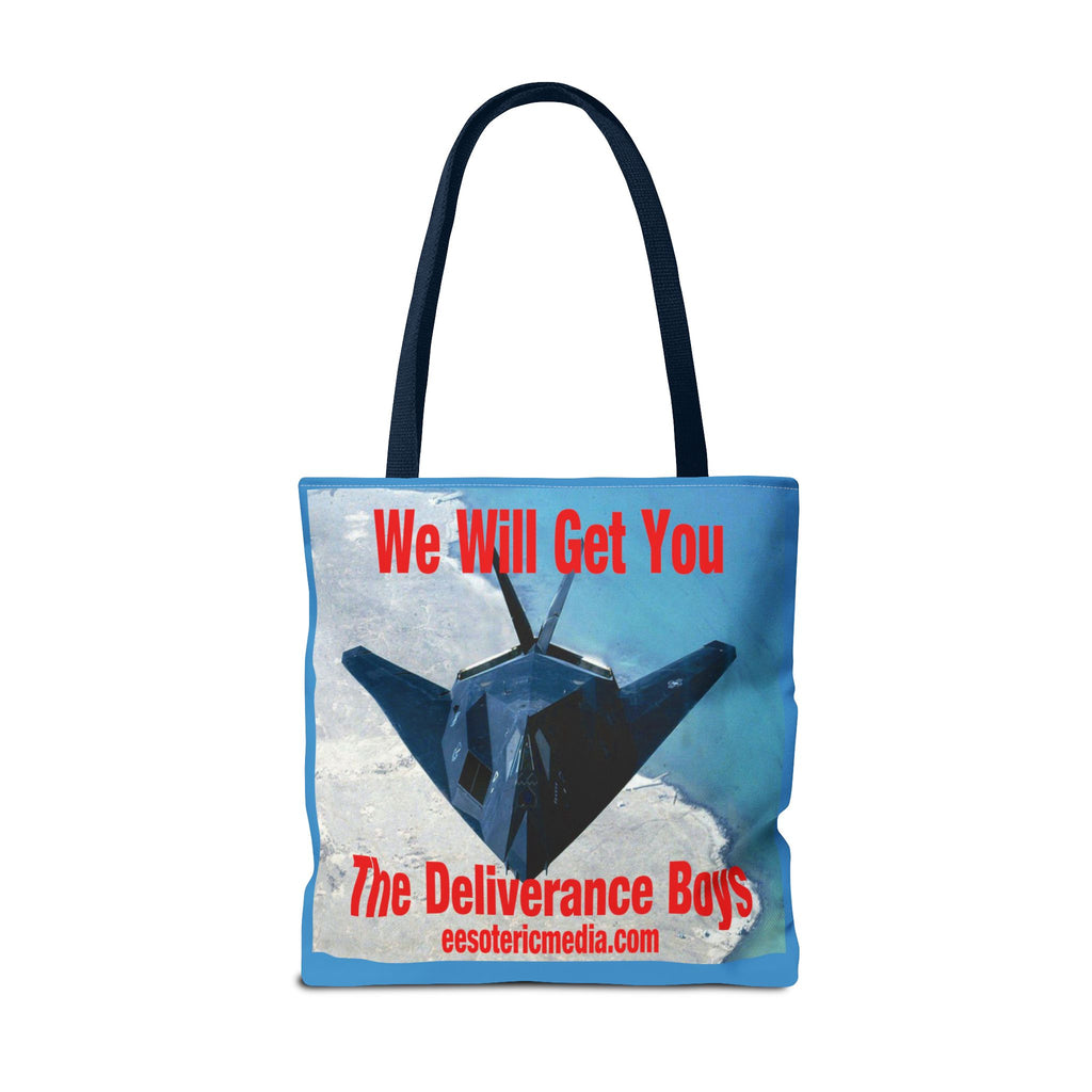 'We Will Get You' (The Deliverance Boys) Stealth Fighter Graphic Tote Bag